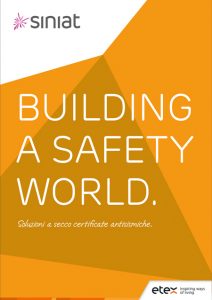Building a safety world SINIAT - Bio Home Roma