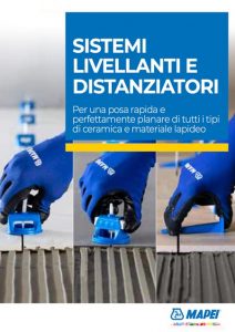 Sistemi livellanti e distanziatori Scheda tecnica Sistemi livellanti e distanziatori MAPEI - Bio Home Roma